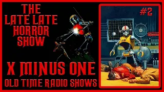 X MINUS ONE SCIFI OLD TIME RADIO SHOWS ALL NIGHT #2