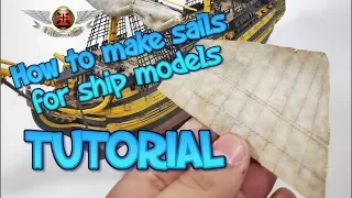 How to make cloth sails for ship models (MY WAY) TUTORIAL