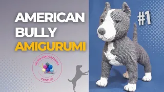 American Bully AMIGURUMI realista PASO A PASO Tutorial # 1 - Patron: Celina innovaciones crochet