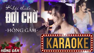 Karaoke Khói Thuốc Đợi Chờ LIVE - Hồng Gấm [ST: Jimmii Nguyễn] ♪ Minishow "Một Ngày Nào Đó"