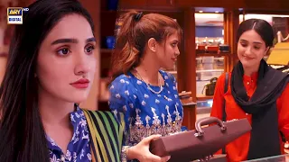 Tere Bina Mein Nahi Episode 15 | Shopping Scene | Aiza Awan | Sonya Hussyn | ARY Digital