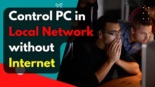 How To Control PC/Laptop On Local Network Without Internet  | Still 100% Working | Also In 2023