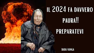 Baba Vanga la profezia SUL 2024 è Terrificante!!