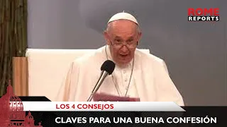 Los 4 consejos del Papa Francisco para la confesión