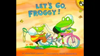 Let's Go, Froggy! - BST storytime reading