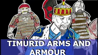 Timurid Arms and Armour : 1350-1400