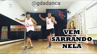 VEM SARRANDO NELA - MC TYKINHO VS DJ DETONNA (COREOGRAFIA) G DA DANÇA