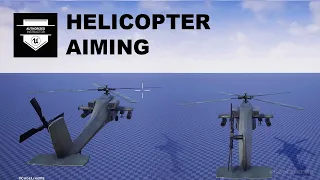 Unreal Engine Helicopter Flying #9  -  Aiming Camera Change