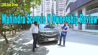 Mahindra Scorpio N Ownership Review | 11000 Kms Longterm Review Scorpio N Z8 AT