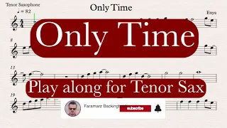 Only Time - Enya | Play along for Tenor Sax