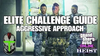 GTA Online ELITE CHALLENGE GUIDE (AGGRESSIVE APPROACH)