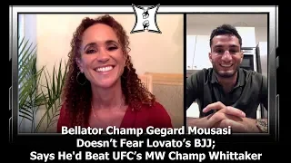 Bellator Champ Gegard Mousasi Doesn’t Fear Lovato’s BJJ; Says He'd Beat UFC’s MW Champ Whittaker