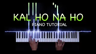 Kal Ho Naa Ho - Piano Cover (Tutorial)