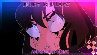 [[BURY ME LOW]] ANIMATION MEME// FLASH LIGHT WARNING