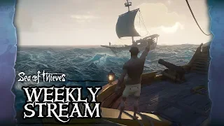 Sea of Thieves Weekly Stream: The Pacifists Return