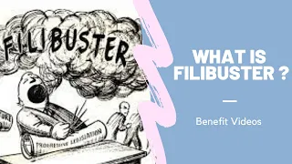 What Is Filibuster ?