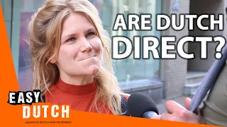 Why Are Dutch People So Direct? | Easy Dutch 33