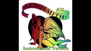 Aerosmith - Angel (Instrumental Version)