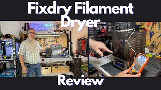 Fixdry Filament Review - In Depth Review with Testing