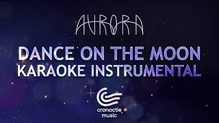 AURORA - Dance On The Moon | Karaoke Instrumental (Cover)