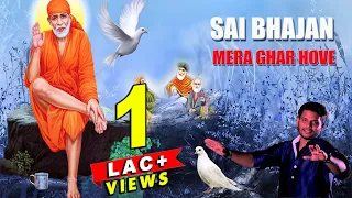 Mera Ghar Hove | Sai Bhajan | Robin Raj | Fine Track Audio | Punjabi Sufi Song