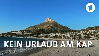 Kein Urlaub in Südafrika | Weltspiegel-Reportage