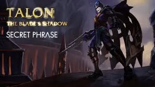 League of Legends : Talon Secret Phrase