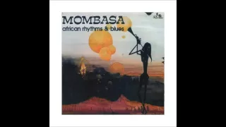 Mombasa - African Rhythms & Blues (full album)