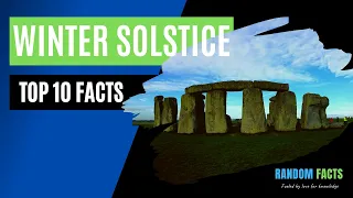 What is Winter Solstice-Top 10 Facts