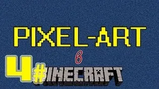 Minecraft: 4 # Пиксель Арт [Nutella]