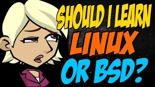 Should I Learn Linux or BSD?