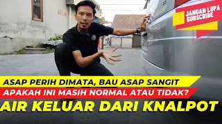 Air keluar dari kenalpot saat di gas apakah ini aman?