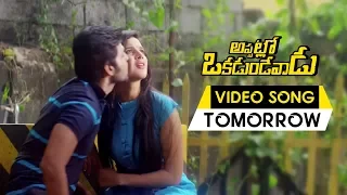 Appatlo Okadundevadu Full Video Songs | Tomorrow Video Song | Sree Vishnu, Nara Rohit, Tanya Hope