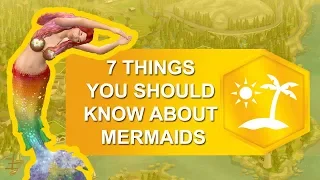 7 Things You Should Know About Mermaids  | The Sims 4 Island Living