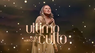 O Último Culto | Leila Marques | Clipe Oficial (HINO TREMENDO PARA 2023)