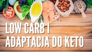 Czy dieta low carb wymaga keto-adaptacji?