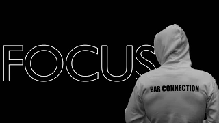 FOCUS - Street Workout MOTIVATION - Bar Connection