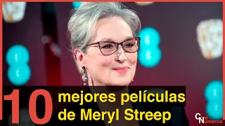 Las 10 mejores peliculas de Meryl Streep