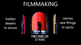 FILMMAKING: Punch-Drunk Love Video Variety (Trailers, Teasers, TV Spots) by Paul Thomas Anderson
