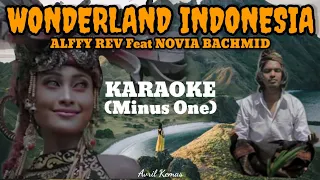 WONDERLAND INDONESIA - @alffy_rev  Feat. @NoviaBachmidOfficial || KARAOKE (Minus One) || Avril Kemas