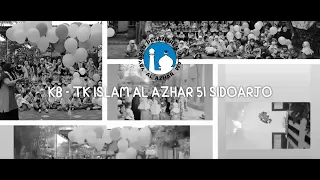 VIDEO PROFIL KB-TK ISLAM AL AZHAR 51 SIDOARJO (LOMBA KOMPETENSI GURU AL AZHAR)