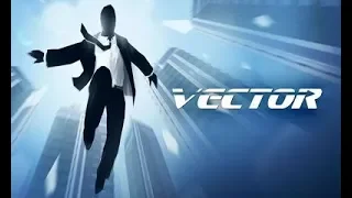 ПРОХОЖДЕНИЯ ИГРЫ “VECTOR” НА 3 ЗВЕЗДЫ  ТРАССА 1-1