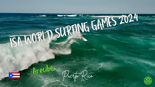 ISA WORLD SURFING GAMES 2024 🏄🏼‍♂️ (16 Febrero 2024), Arecibo Puerto Rico🇵🇷