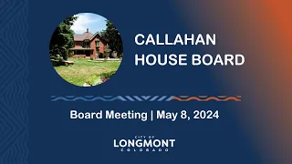 Callahan House Board Meeting, May 8, 2024