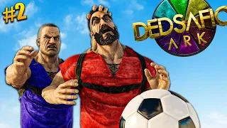 FUTBOL en ARK! ⚽ ARK DEDSAFIO #2