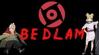 Naruto Rewrite #56! - Bedlam