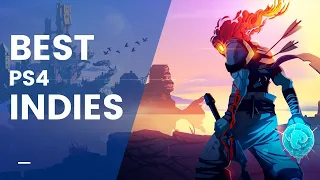 10 BEST PS4 Indie Games You Should Play