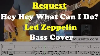 Hey Hey What Can I Do - Bass Cover - Request