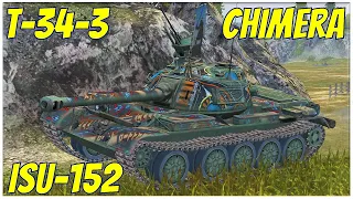 T-34-3, ISU-152 & Chimera ● WoT Blitz
