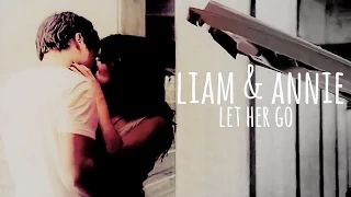 liam & annie | let her go
